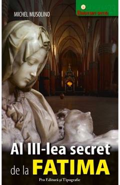 Poza produsului Al III-lea secret de la Fatima - Michel Musolino