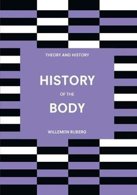 History of the Body - Willemijn Ruberg