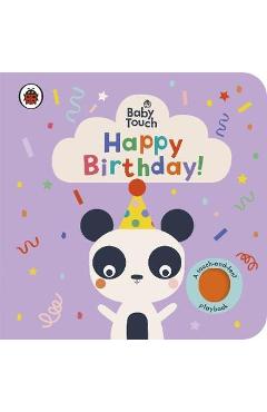 Coperta cărții 'Baby Touch: Happy Birthday! -'