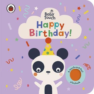 Baby Touch: Happy Birthday! -  
