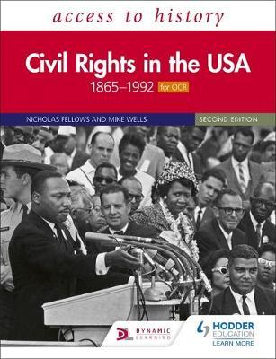 Access to History: Civil Rights in the USA 1865-1992 for OCR - Nicholas Fellows