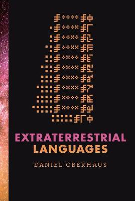 Extraterrestrial Languages - Daniel Oberhaus