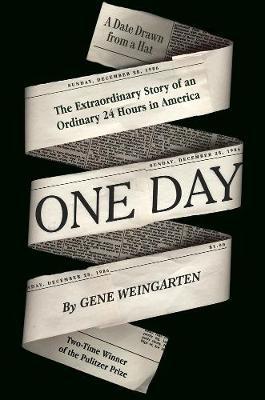 One Day - Gene Weingarten