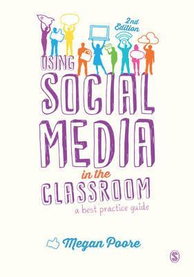 Using Social Media in the Classroom - Megan Poore