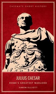 Julius Caesar - Simon Elliott