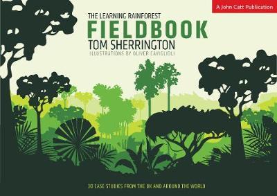 Learning Rainforest Fieldbook - Tom Sherrington