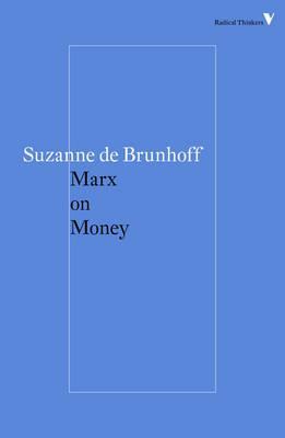 Marx on Money - Suzanne De Brunhoff