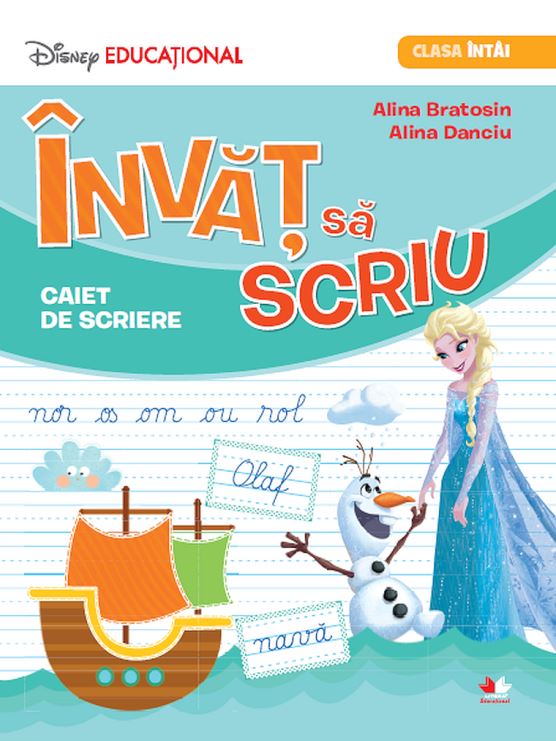 Invat sa scriu. Caiet de scriere - Clasa 1 (Disney) - Alina Bratosin, Alina Danciu