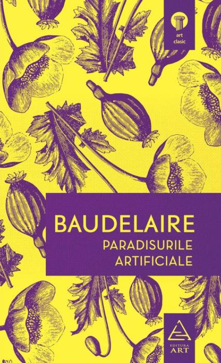 Paradisurile artificiale - Baudelaire