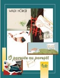 O poveste cu povesti - Waldi Horer