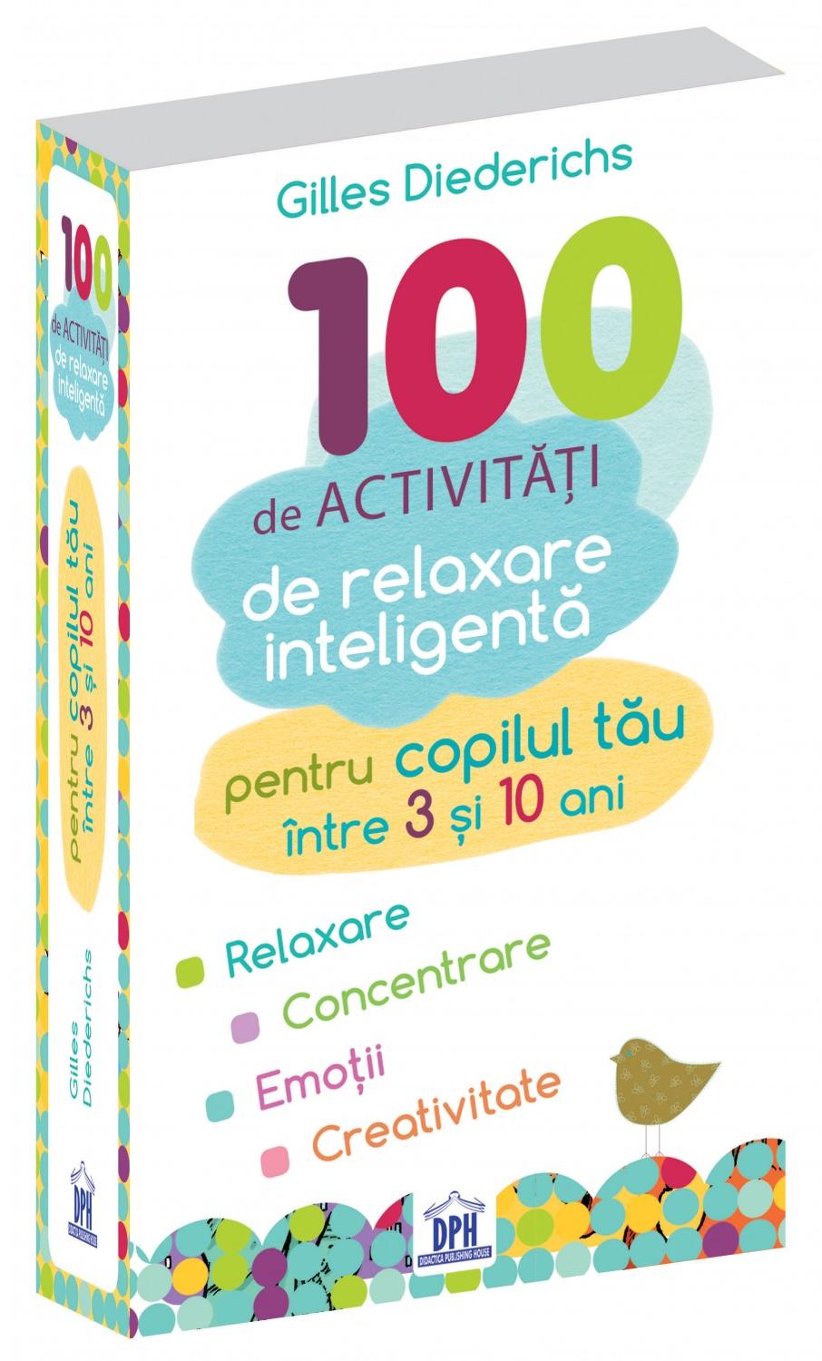 100 de activitati de relaxare inteligenta - Gilles Diederichs