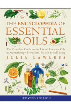 Encyclopedia of Essential Oils
