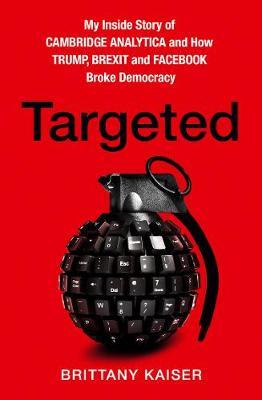 Targeted - Brittany Kaiser