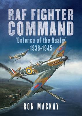 RAF Fighter Command - Ron Mackay