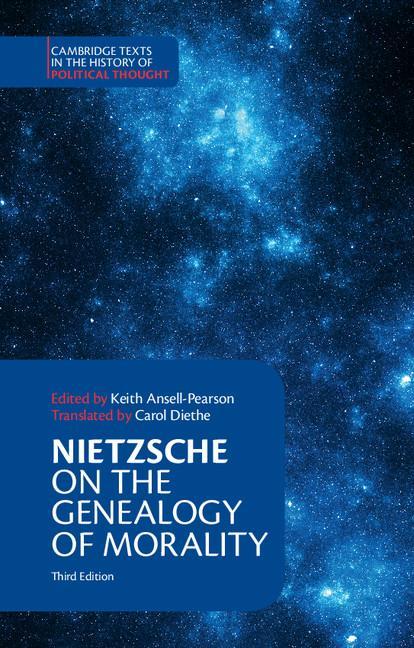 Nietzsche: On the Genealogy of Morality and Other Writings - Friedrich Nietzsche