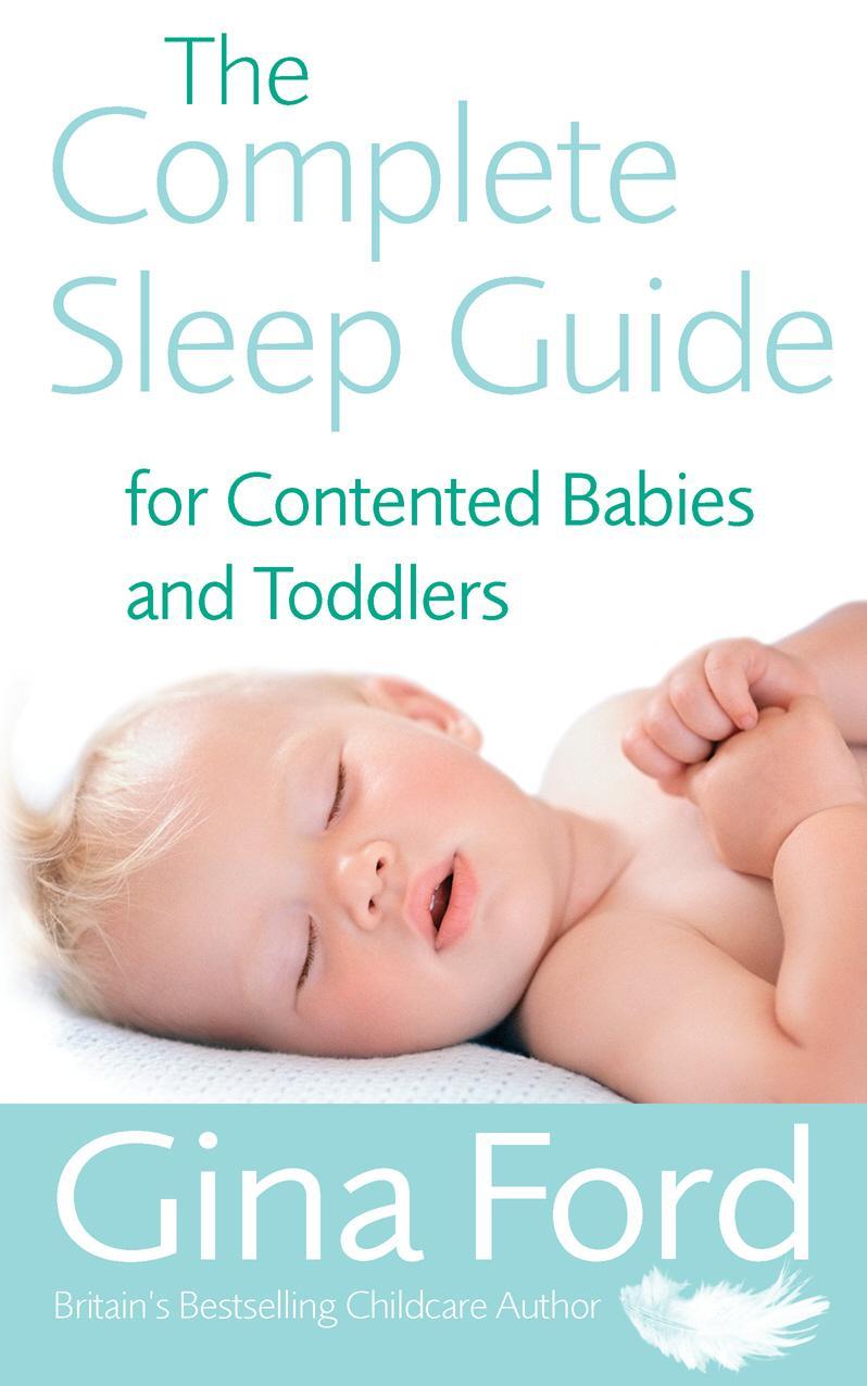 Complete Sleep Guide For Contented Babies and Toddlers