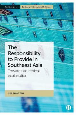 Responsibility to Provide in Southeast Asia - See Seng Tan