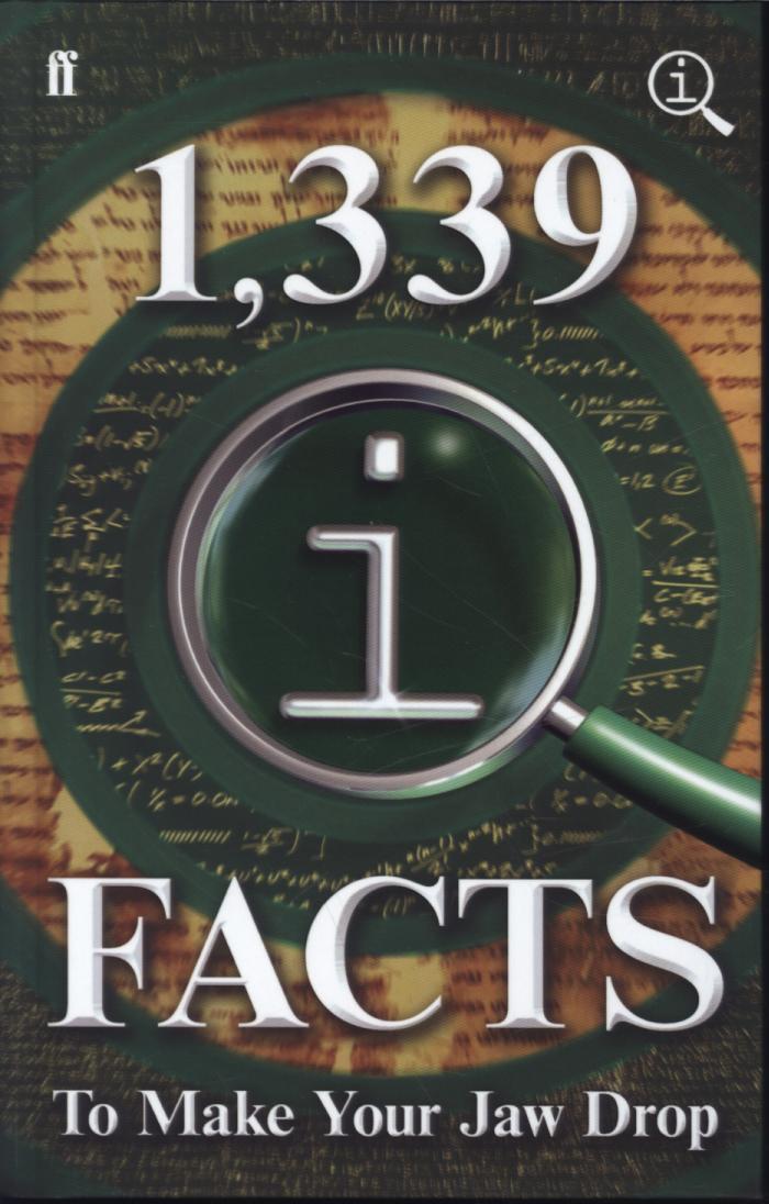 1,339 QI Facts To Make Your Jaw Drop - John Lloyd