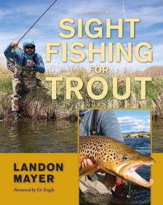 Sight Fishing for Trout - Landon Mayer