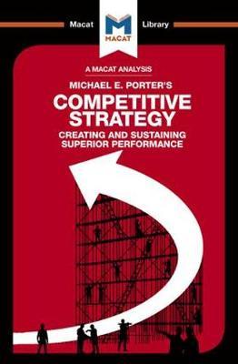 Competitive Strategy: Creating and Sustaining Superior Performance - Padraig Belton