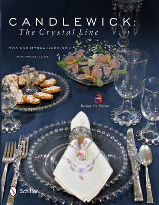 Candlewick: The Crystal Line - Myrna Garrison