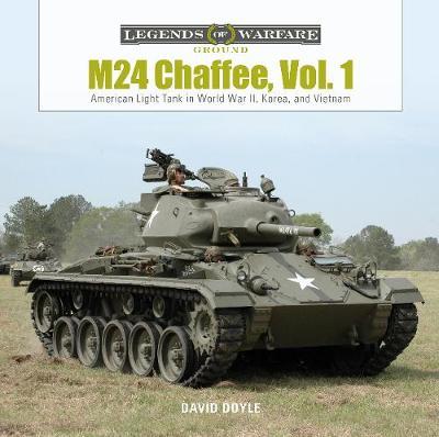 M24 Chaffee, Vol. 1: American Light Tank in World War II, Ko - David Doyle