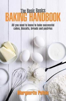 Basic Basics Baking Handbook - Marguerite Patten