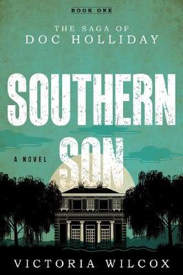 Southern Son - Victoria Wilcox
