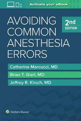 Avoiding Common Anesthesia Errors - Catherine Marcucci
