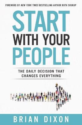 Start with Your People - Brian Dixon