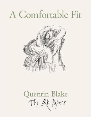 Comfortable Fit - Quentin Blake