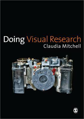 Doing Visual Research - Claudia Mitchell