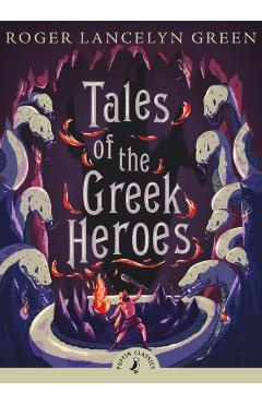 Tales of the Greek Heroes