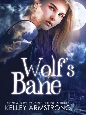 Wolf's Bane - Kelley Armstrong