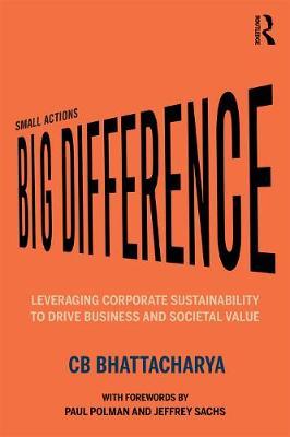 Small Actions, Big Difference - CB Bhattacharya