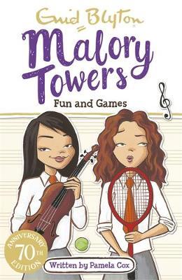 Malory Towers: Fun and Games - Enid Blyton