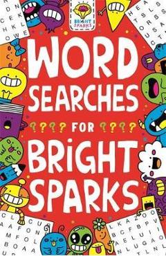 Poza produsului Wordsearches for Bright Sparks - Gareth Moore