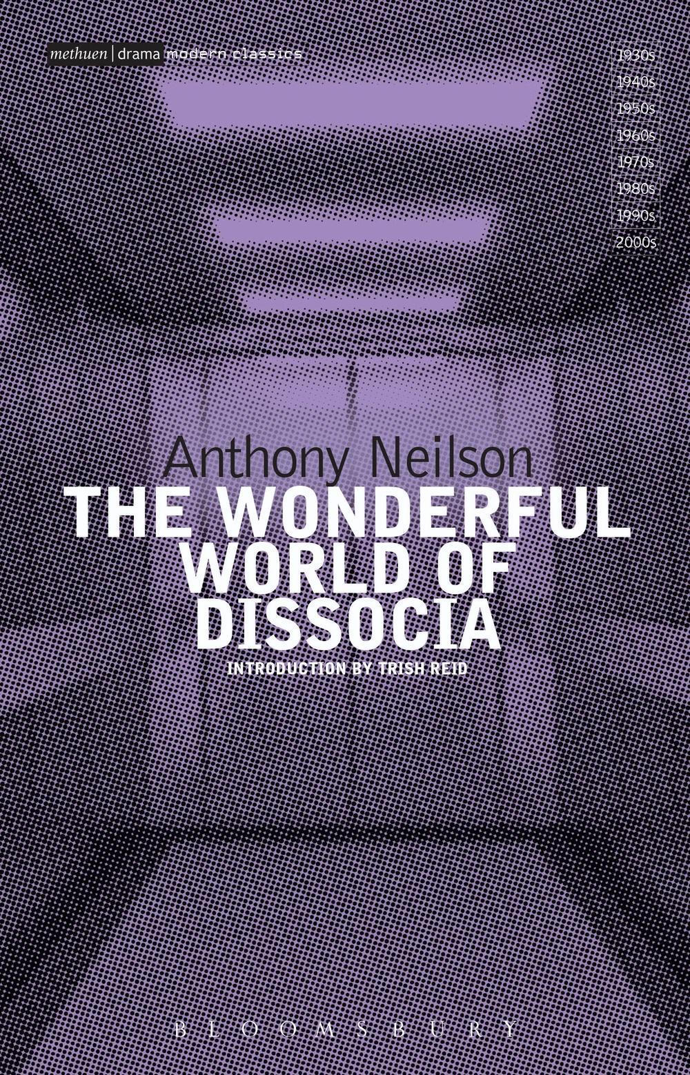 Wonderful World of Dissocia - Anthony Neilson