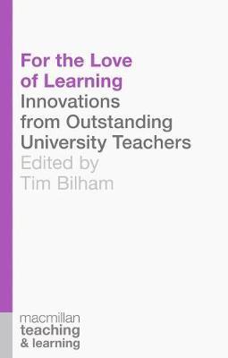 For the Love of Learning - Tim Bilham