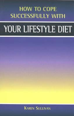 Your Lifestyle Diet - Karen Sullivan