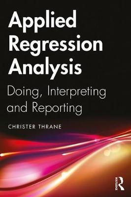 Applied Regression Analysis - Christer Thrane