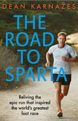 Road to Sparta - Dean Karnazes
