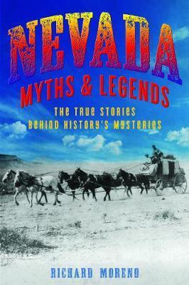 Nevada Myths and Legends - Richard Moreno