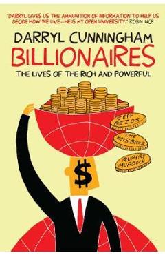 Poza produsului Billionaires - Darryl Cunningham
