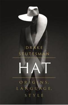 Coperta cărții 'Hat - Drake Stutesman'