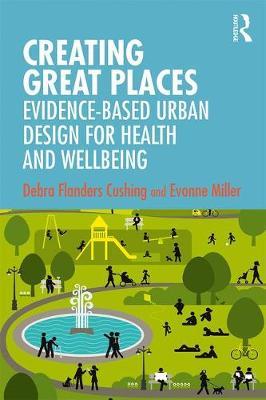 Creating Great Places - Debra Flanders Cushing