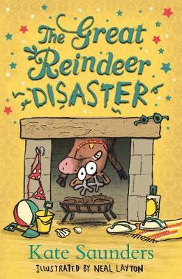 Great Reindeer Disaster - Kate Saunders