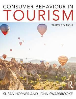 Consumer Behaviour in Tourism - Susan Horner