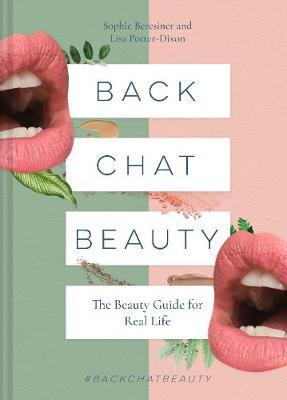 Back Chat Beauty - Sophie Beresiner