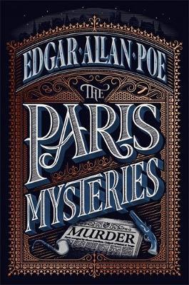 Paris Mysteries - Edgar Poe